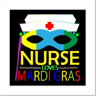 Nurse Loves Mardi Gras attractive Posters and Art